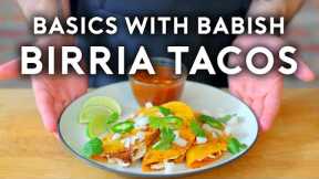 Birria Tacos | Basics with Babish