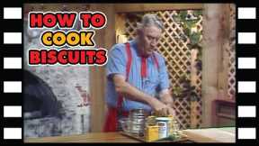 Justin Wilson: How To Cook Biscuits