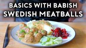 Swedish Meatballs | Basics with Babish