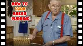 Justin Wilson: How To Cook Bread Pudding